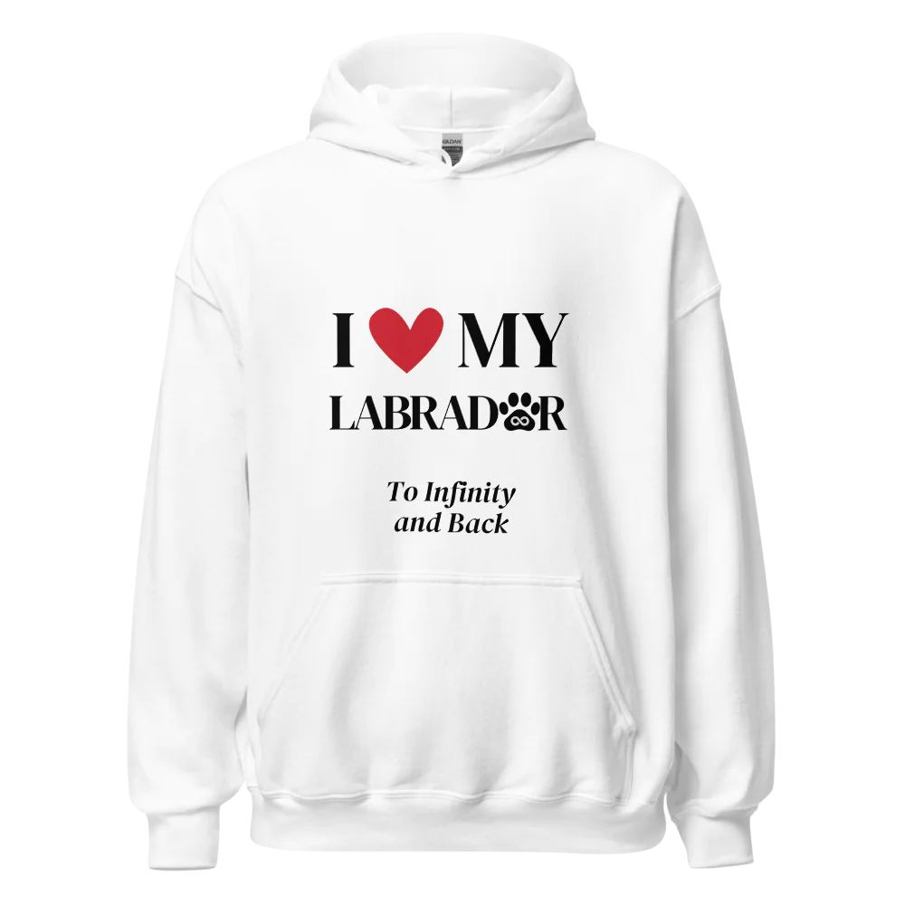 I Love My Labrador to Infinity Hoodie - Cool Gear Pro