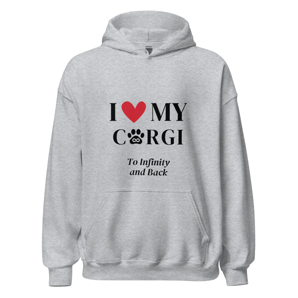 I Love My Corgi to Infinity Hoodie - Cool Gear Pro