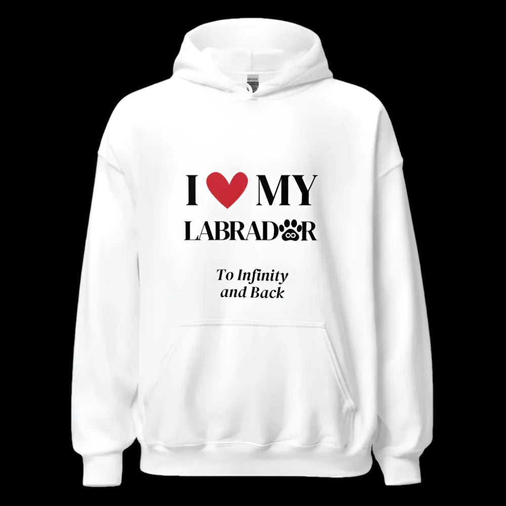 I Love My Labrador to Infinity Hoodie - Cool Gear Pro