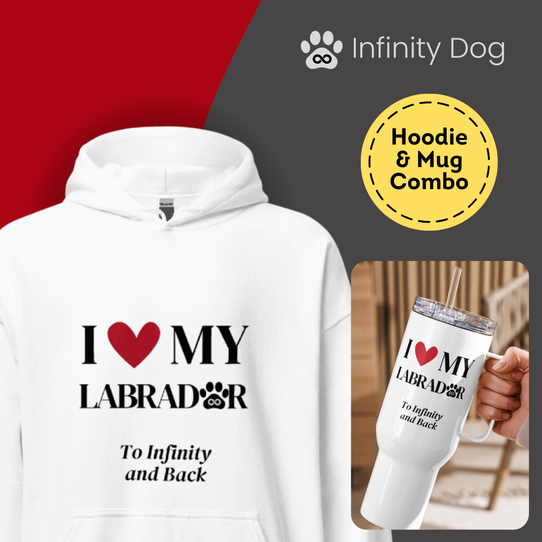 I Love My Labrador to Infinity Hoodie & Mug - Cool Gear Pro