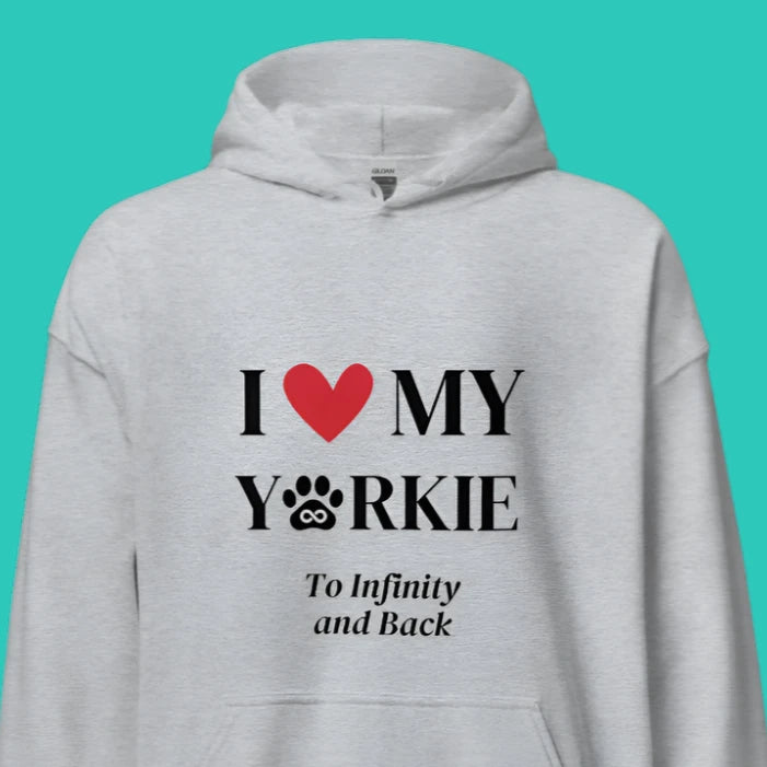 I Love My Yorkie To Infinity Hoodie - Cool Gear Pro