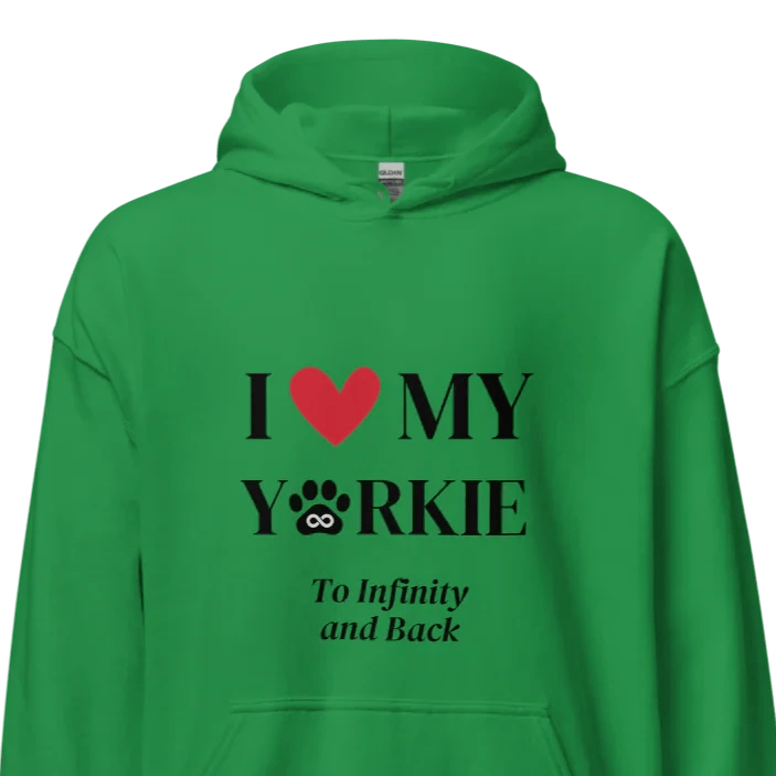 I Love My Yorkie To Infinity Hoodie - Cool Gear Pro